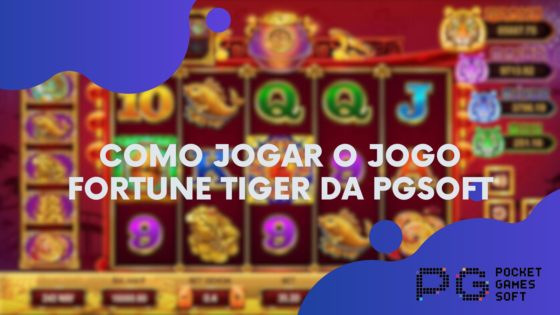 Como Jogar o Jogo Fortune Tiger da Pgsoft
