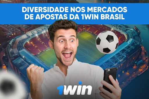 Diversidade Nos Mercados de Apostas da 1win Brasil